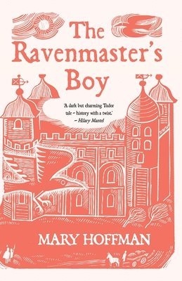 Mary Hoffman - The Ravenmaster's Boy, Häftad