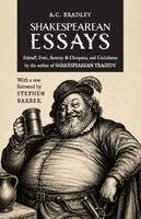 A C Bradley - Shakespearean Essays, Häftad