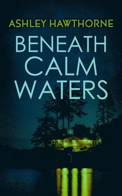 Beneath Calm Waters