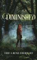 Erica Rose Eberhart - Diminished, Häftad