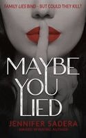 Jennifer Sadera - Maybe You Lied, Häftad