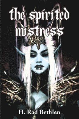 The Spirited Mistress and Other Stories 1