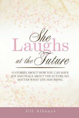 She Laughs at the Future 1