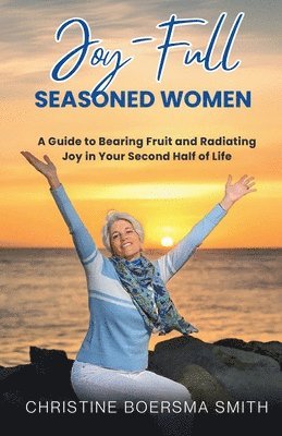 bokomslag Joy-Full Seasoned Women