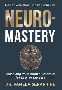 bokomslag Neuro-Mastery