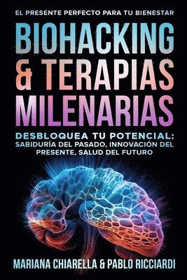 bokomslag Biohacking & Terapias Milenarias