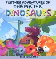 Further Adventures Of The Pacific Dinosaurs 1