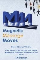 bokomslag Magnetic Message Moves