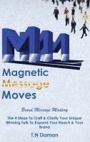 bokomslag Magnetic Message Moves