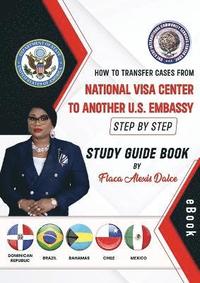 bokomslag How to transfer your case from National Visa Center