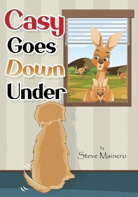 Steve Mainero - Casy Goes Down Under, Häftad