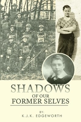 Shadows of Our Former Selves 1