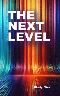 Chady Elias - Next Level, Häftad