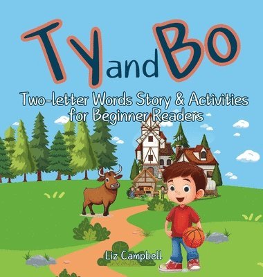 Ty and Bo: Two-letter Words Story and Activity Book for Beginner Readers 1