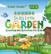 bokomslag Toddle Doddle 123 - Sounds In My Little Garden