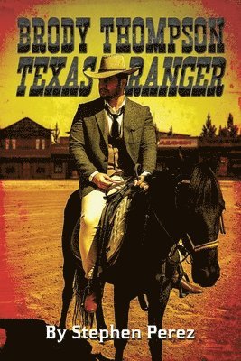 bokomslag Brody Thompson Texas Ranger