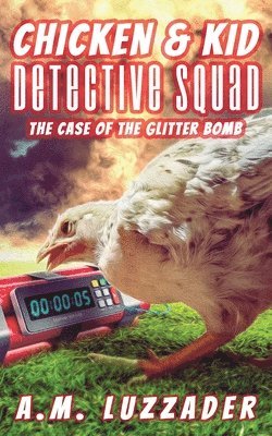 bokomslag Chicken and Kid Detective Squad