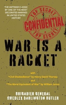 bokomslag War Is a Racket (Warbler Classics Annotated Edition)