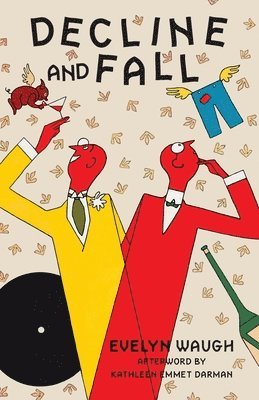 bokomslag Decline and Fall (Warbler Classics Annotated Edition)