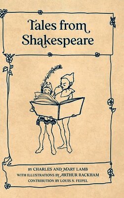 Tales from Shakespeare (Warbler Classics Illustrated Edition)