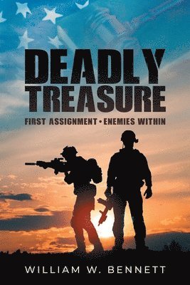William W Bennett, William W. Bennett - Deadly Treasure, Häftad