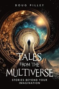 bokomslag Tales from the Multiverse