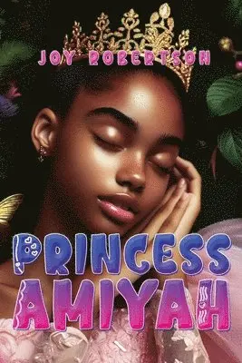 Joy Robertson - Princess Amiyah, Häftad. Tillgänglighet: Lägg i varukorg