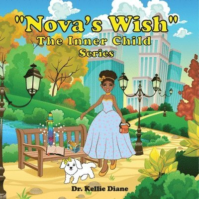 Nova's Wish The Inner Child Series