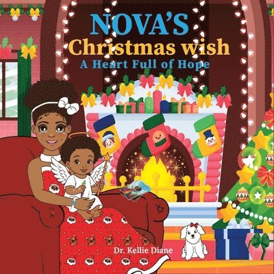 Nova's Christmas Wish A Heart Full of Hope