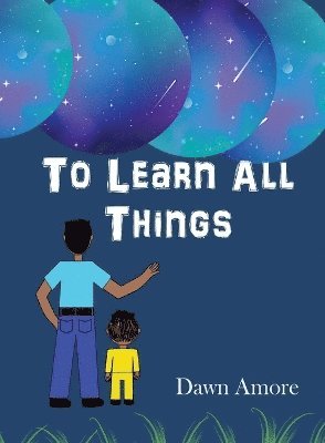 To Learn All Things 1