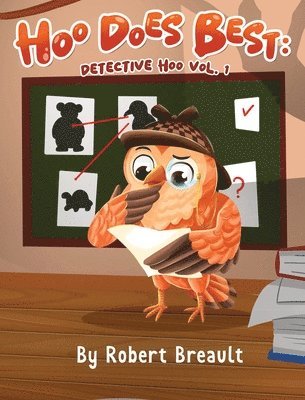 bokomslag Hoo Does It Best: Detective Hoo