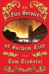 bokomslag Fire Service of Sachem City