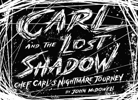 John McDowell, John Mcdowell - Carl and the Lost Shadow, Häftad