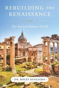 bokomslag Rebuilding the Renaissance
