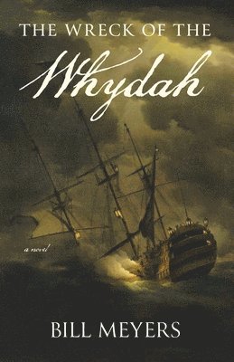 Bill Meyers - Wreck of the Whydah, Häftad