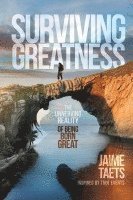 Surviving Greatness 1