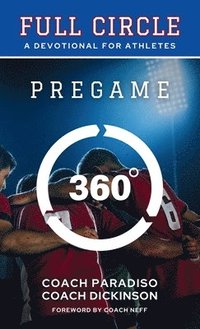 bokomslag Full Circle: A Devotional for Athletes - PREGAME (Volume 1)