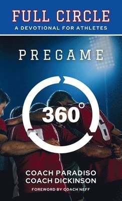 bokomslag Full Circle: A Devotional for Athletes - PREGAME (Volume 1)