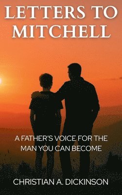 Christian A Dickinson - Letters to Mitchell, Inbunden