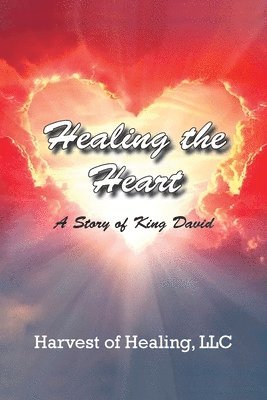 Jill Rodriguez - Healing The Heart, Häftad