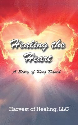 Jill Rodriguez - Healing The Heart, Inbunden