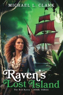 L Clark - Raven's Lost Island, Häftad