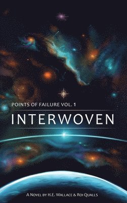 H E Wallace, Roi Qualls, H. E. Wallace, H.E. Wallace - Points of Failure, Vol. 1, Inbunden