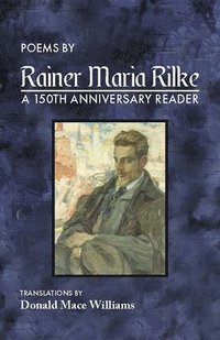 bokomslag Poems by Rainer Maria Rilke