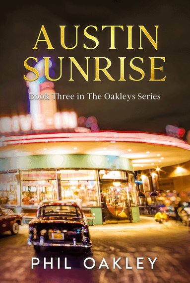 Phil Oakley - Austin Sunrise, Häftad