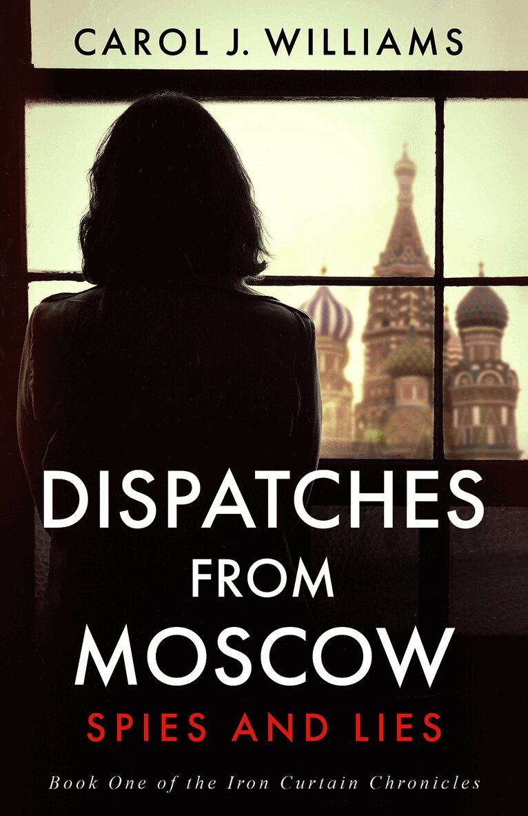 Dispatches from Moscow