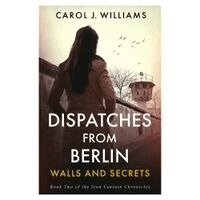Carol J. Williams - Dispatches from Berlin, Häftad