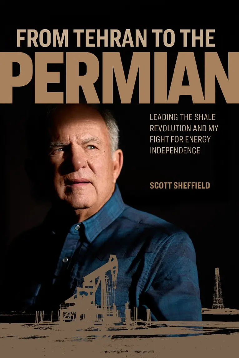 Scott Sheffield - From Tehran to the Permian, Inbunden. Tillgänglighet: Kommande