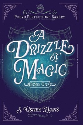 bokomslag A Drizzle of Magic: A Cozy Fantasy Mystery