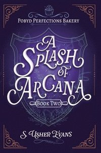 bokomslag A Splash of Arcana